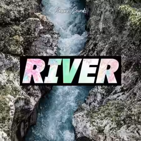 Smemo Sounds RIVER [WAV] - Sample Pack Artwork