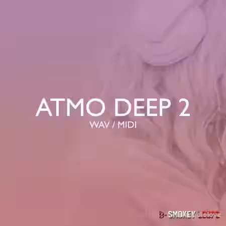 Smokey Loops Atmo Deep 2 [WAV] - Sample Pack Artwork