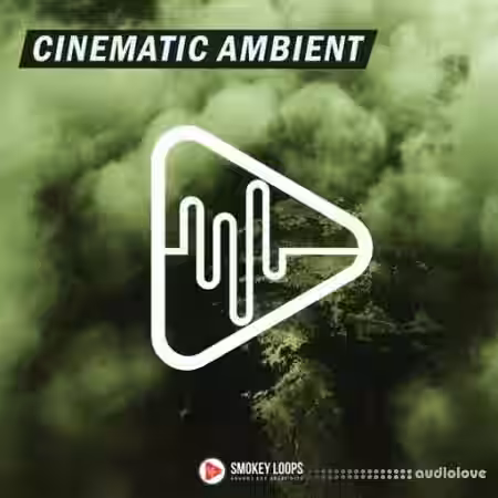 Smokey Loops Cinematic Ambient [WAV] - Sample Pack Artwork
