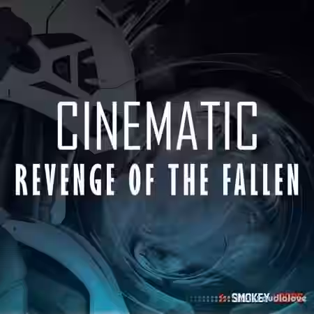 Smokey Loops Cinematic Revenge Of The Fallen [WAV] - Sample Pack Artwork