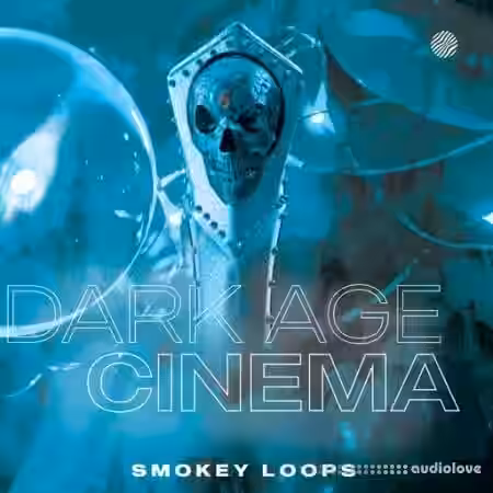 Smokey Loops Dark Age Cinema [WAV] - Sample Pack Artwork