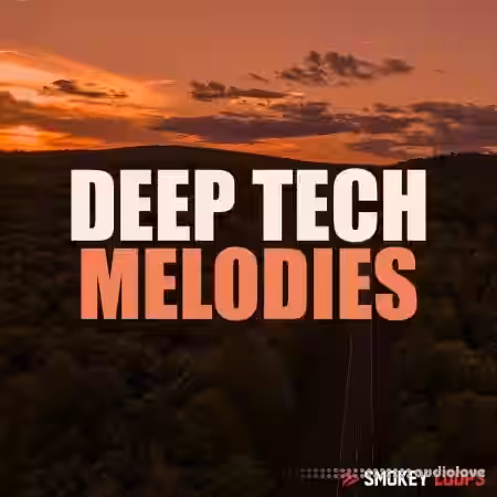 Smokey Loops Deep Tech Melodies [WAV] - Sample Pack Artwork