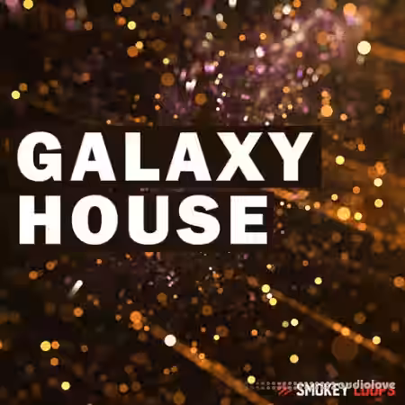Smokey Loops Galaxy House [WAV] - Sample Pack Artwork