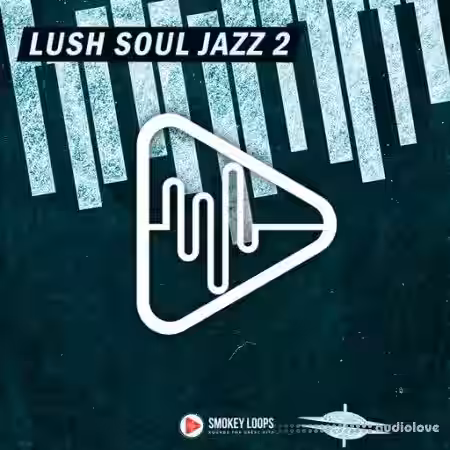Smokey Loops Lush Soul Jazz 2 [WAV] - Sample Pack Artwork