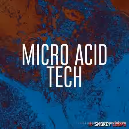 Smokey Loops Micro Acid Tech [WAV] - Sample Pack Artwork