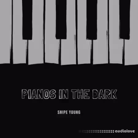 Snipe Young Pianos In The Dark [WAV] - Sample Pack Artwork