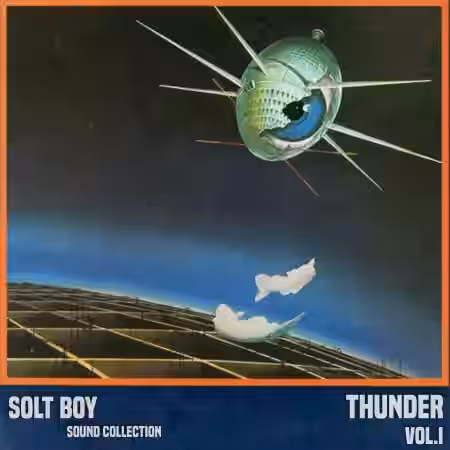 Solt Boy Thunder Vol.1 (Sound Collection) [WAV, Synth Presets] - Sample Pack Artwork