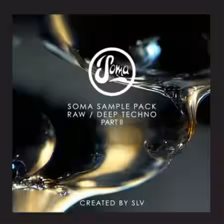 Soma Records Soma Sample Pack Raw Deep Techno Vol.2 [WAV, MiDi] - Sample Pack Artwork