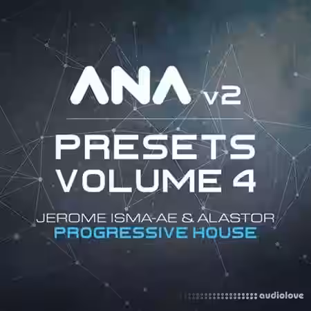 Sonic Academy ANA 2 Presets Vol.4 Progressive House [Synth Presets] - Sample Pack Artwork