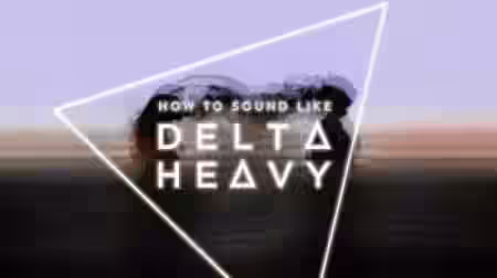 Sonic Academy How To Sound Like Delta Heavy with Haterade [TUTORiAL] - Sample Pack Artwork