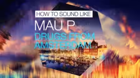 Sonic Academy How To Sound Like Mau P with Haterade [TUTORiAL] - Sample Pack Artwork