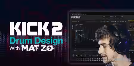 Sonic Academy Kick 2 Drum Design with Mat Zo [TUTORiAL] - Sample Pack Artwork