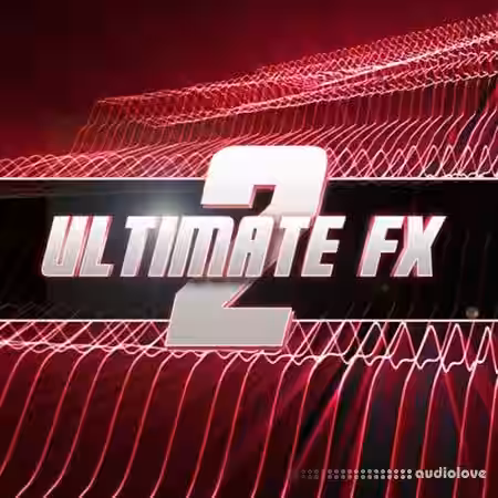 Sonic Academy Ultimate FX 2 [MULTiFORMAT] - Sample Pack Artwork