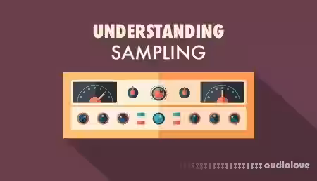 Sonic Academy Understanding Sampling with Protoculture [TUTORiAL] - Sample Pack Artwork