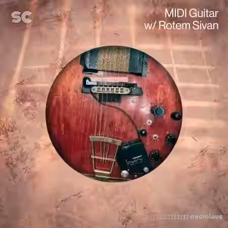 Sonic Collective MIDI Guitar with Rotem Sivan [WAV, MiDi, Synth Presets] - Sample Pack Artwork