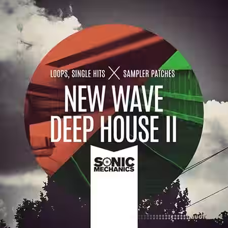 Sonic Mechanics New Wave Deep House 2 [MULTiFORMAT] - Sample Pack Artwork