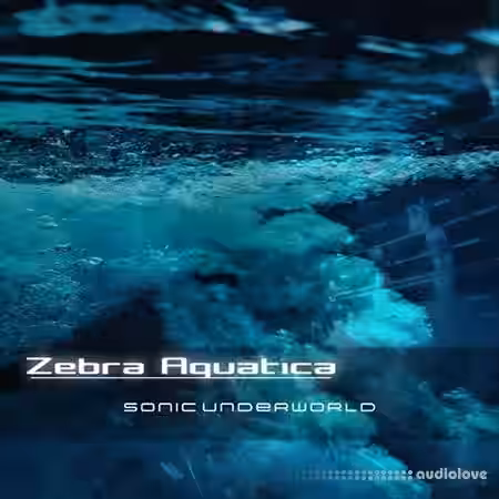 Sonic Underworld Zebra Aquatica [Synth Presets] - Sample Pack Artwork