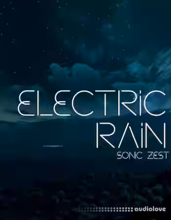 Sonic Zest Electric Monsoon and Electric Rain [KONTAKT] - Sample Pack Artwork