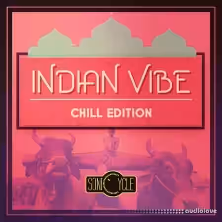 Sonicycle Indian Vibe Chill Edition [WAV] - Sample Pack Artwork