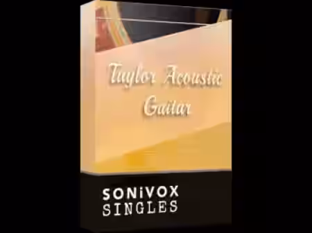 SONiVOX Singles Taylor Acoustic Guitar v1.0.0.2022 [WiN] - Sample Pack Artwork