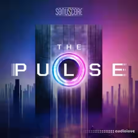 Sonuscore The Pulse v1.0.1 [KONTAKT] - Sample Pack Artwork