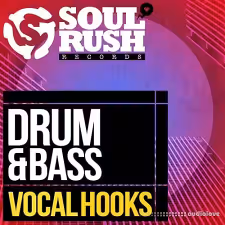Soul Rush Records Drum and Bass Vocal Hooks [WAV] - Sample Pack Artwork