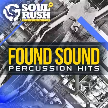 Soul Rush Records Found Sound Percussion Hits [WAV] - Sample Pack Artwork