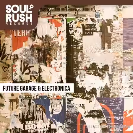 Soul Rush Records Future Garage and Electronica [WAV] - Sample Pack Artwork