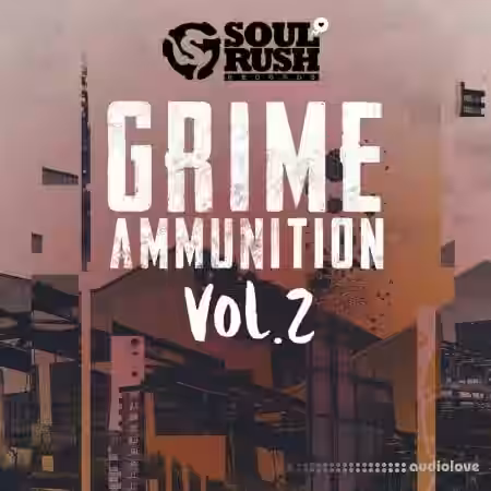 Soul Rush Records Grime Ammunition Vol Two [WAV] - Sample Pack Artwork