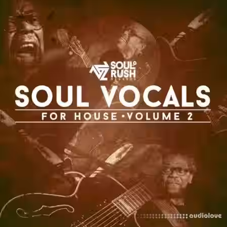 Soul Rush Records Soul Vocal's for House Volume Two [WAV] - Sample Pack Artwork