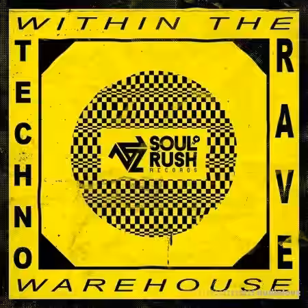 Soul Rush Records Within The Warehouse [WAV, MiDi] - Sample Pack Artwork