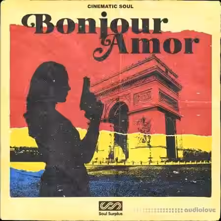 Soul Surplus Bonjour Amor: Cinematic Soul [WAV] - Sample Pack Artwork