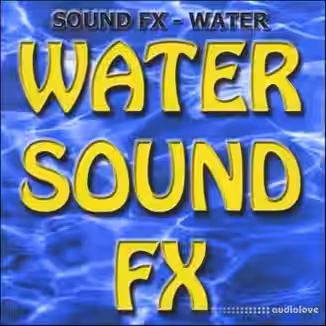 Sound FX Sound Effects Water [FLAC]