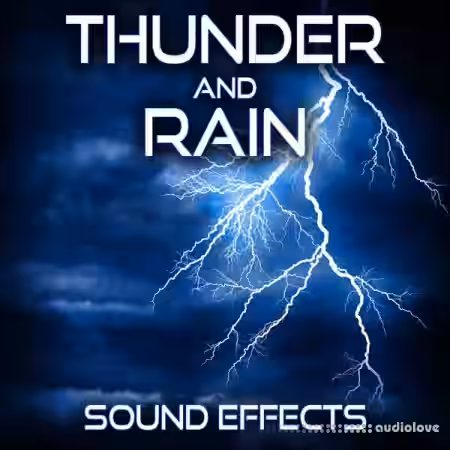 Sound Ideas Thunder and Rain Sound Effects [FLAC] - Sample Pack Artwork