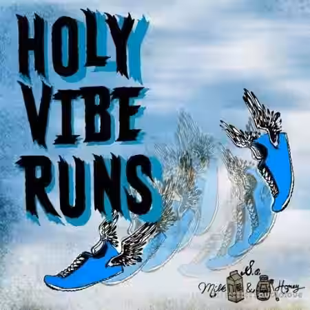 Sound of Milk and Honey Holy Vibe Runs [WAV] - Sample Pack Artwork