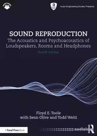 Sound Reproduction: The Acoustics and Psychoacoustics of Loudspeakers, Rooms and Headphones, 4th Edition - Sample Pack Artwork