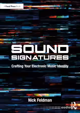Sound Signatures: Crafting Your Electronic Music Identity - Sample Pack Artwork