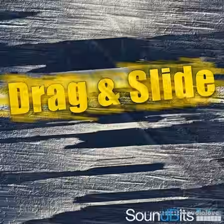 SoundBits Drag and Slide [WAV] - Sample Pack Artwork