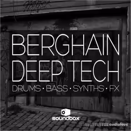 Soundbox Berghain Deep Tech [WAV] - Sample Pack Artwork