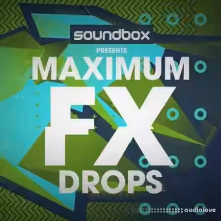 Soundbox Maximum Fx Drops [WAV] - Sample Pack Artwork