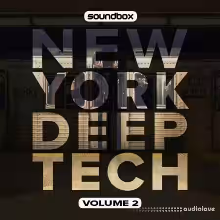 Soundbox New York Deep Tech Vol.2 [WAV] - Sample Pack Artwork