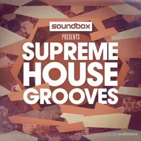 Soundbox Supreme House Grooves [WAV, REX] - Sample Pack Artwork