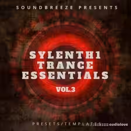 Soundbreeze Sylenth1 Trance Essentials Vol.3 [Synth Presets, MiDi, DAW Templates] - Sample Pack Artwork