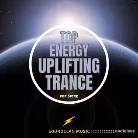 Soundclan Music Top Energy Uplifting Trance for Spire [WAV, Synth Presets, DAW Templates] - Sample Pack Artwork
