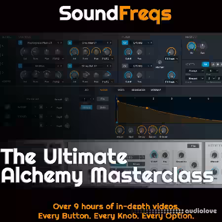 Soundfreqs The Ultimate Alchemy Masterclass [TUTORiAL] - Sample Pack Artwork