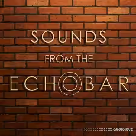 Sounds from the Echo Bar Sounds of the Echo Bar [WAV] - Sample Pack Artwork