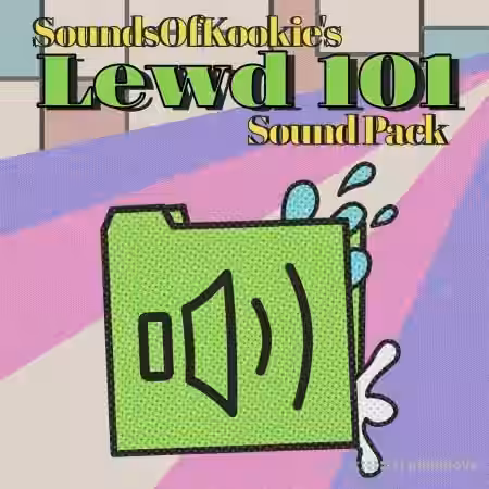 Sounds Of Kookie - 18+ - Comms Open Lewd 101 NFSW Sound Pack - Sample Pack Artwork