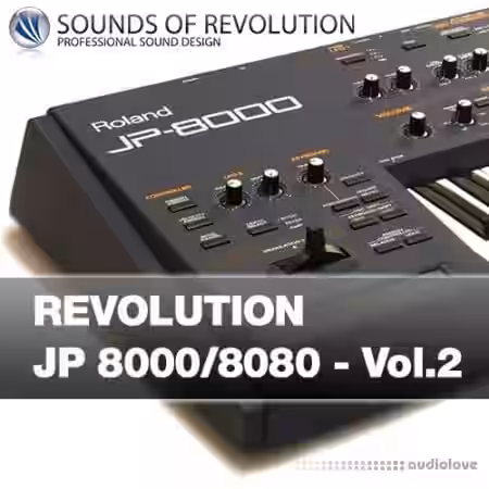 Sounds of Revolution SOR Revolution JP8000 8080 Vol.2 [Synth Presets] - Sample Pack Artwork