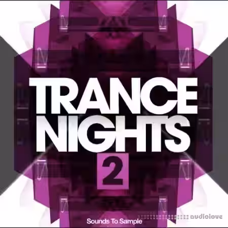 Sounds To Sample Trance Nights 2 [WAV, MiDi] - Sample Pack Artwork