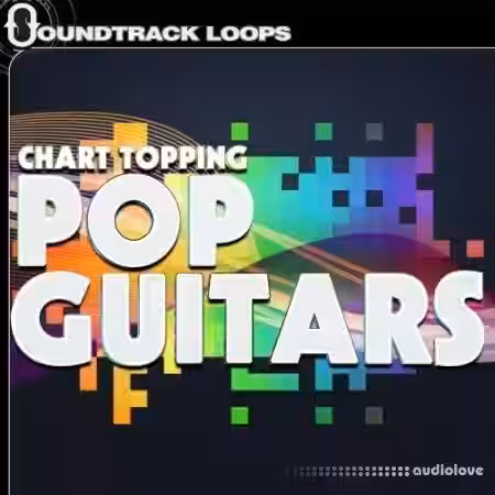 Soundtrack Loops Chart Topping Pop Guitars [ACiD, WAV] - Sample Pack Artwork